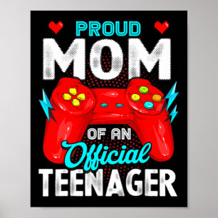 13:e födelsedagen Proud Mamma Officiell Teenager V Poster