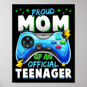 13:e födelsedagen Proud Mamma Officiell Teenager V Poster