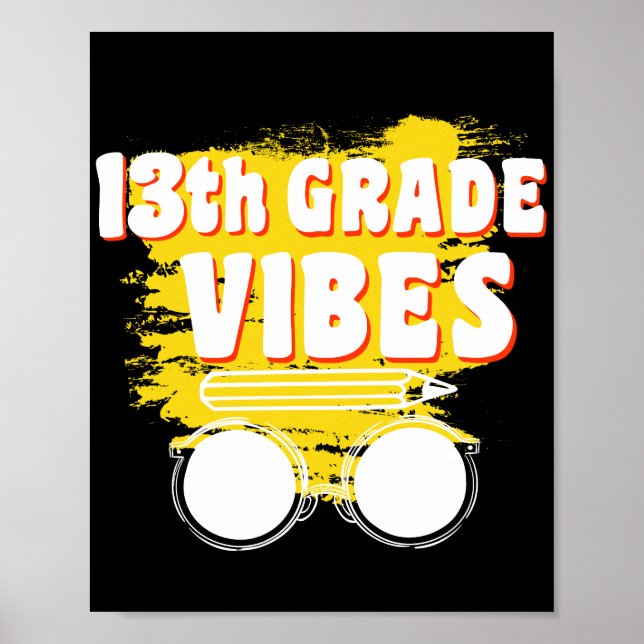 13:e Klass Vibes Shirt Back to school första dagen Poster (Framsidan)