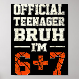 13 tonåring bruh jag är 6+7 födelsedag basket tema poster