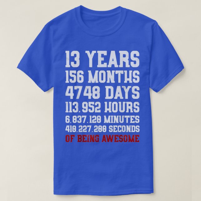 13 Years old of Being Awesome 13th Birthday Gift T Shirt (Design framsida)