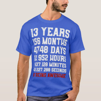 13 Years old of Being Awesome 13th Birthday Gift T Shirt