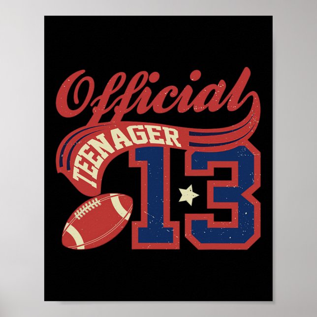 13th Birthday Boy Official Teenager 13 Yrs Old Foo Poster (Framsidan)