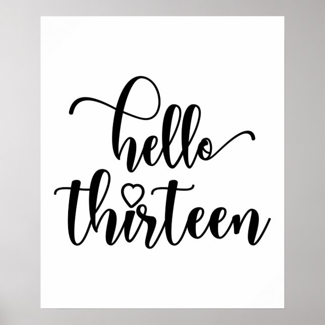 13th Birthday Women Hello 13 Cute 13 Years Old Poster (Framsidan)