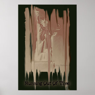 13x19 "Slut på tid" politisk Poster