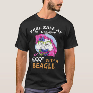 144 Känn dig trygg på natten Sova med en Beagle T Shirt