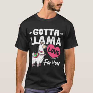 145 måste Llama Kärlek för dig futtig Valentines d T Shirt