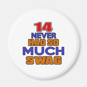 14 aldrig hae designer för så mycket magnet