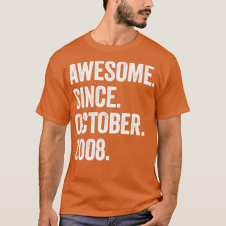 14 år gammal Fantastisk sedan oktober 2008 14:e fö T Shirt