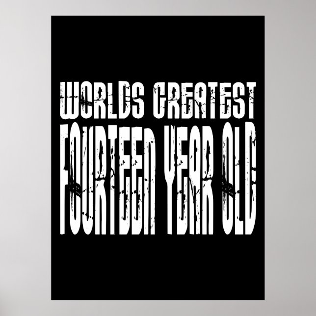 14:e födelsedag: Världen är den största fjorton år Poster (Framsidan)