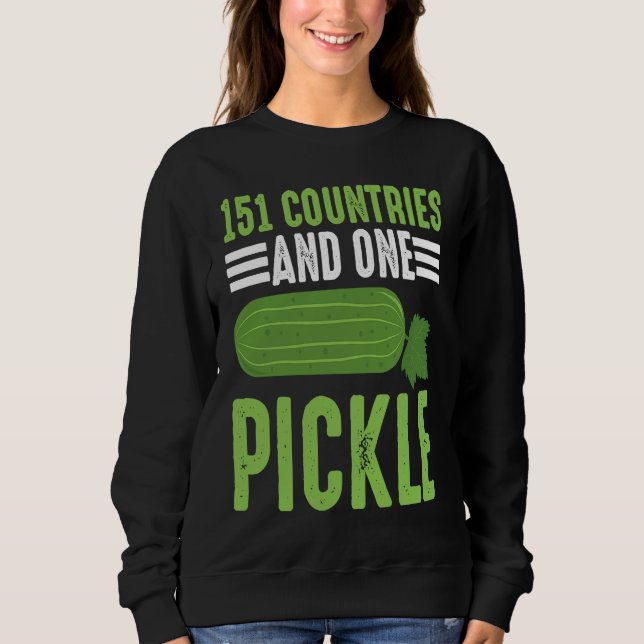 151 Countries And One Pickle I Cucumber I Pickle T Shirt (Framsida)