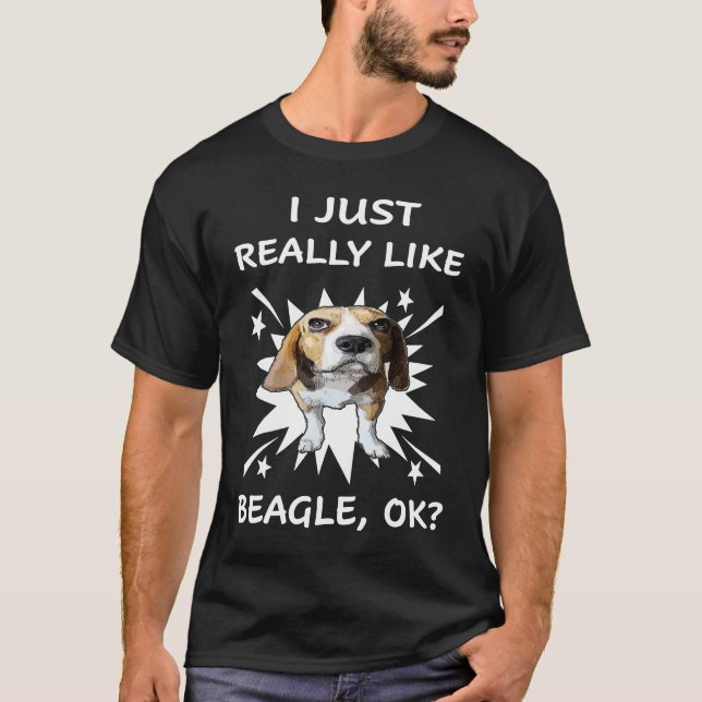 151 Jag bara Verkligen som Beagle T Shirt (Framsida)