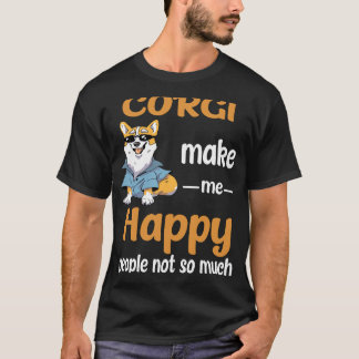 155 Corgi, gör mig Lycklig T Shirt