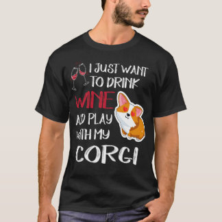157 Jag vill bara dricka Vin T Shirt