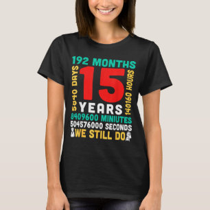 15 år 180 månader 5475 dagar gör par ihop t shirt