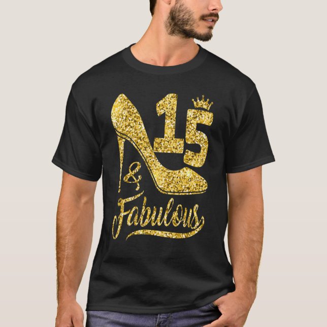 15 år gammal 15 och Fabulous 15:e födelsedagen Kro T Shirt (Framsida)