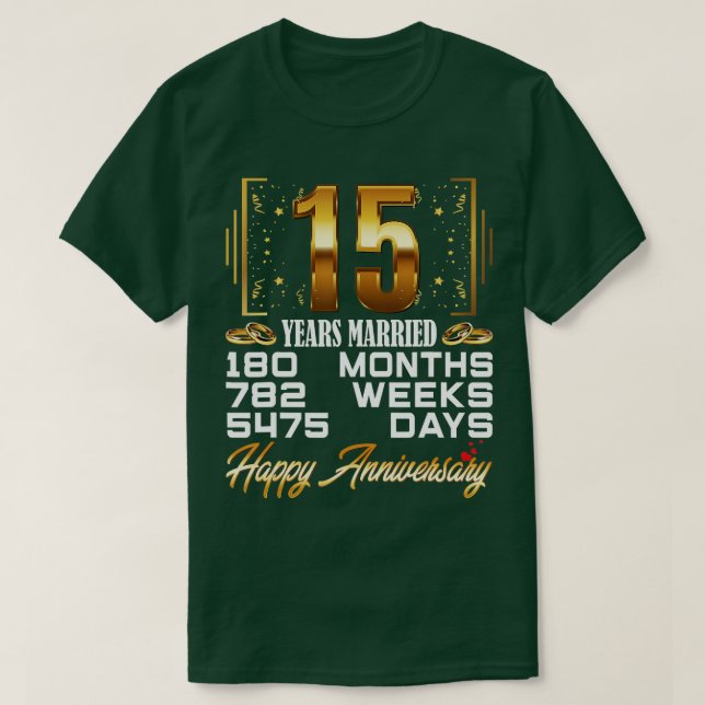 15 år med gift 15 Bröllop-årsdag T Shirt (Design framsida)