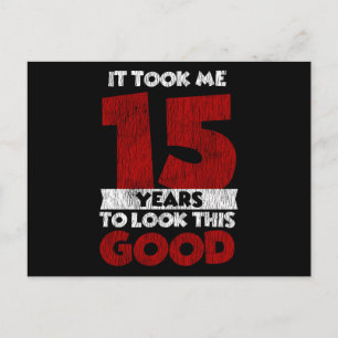 15 Årig Födelsedag Togs Mig Bra Utseende 15-årsdag Vykort