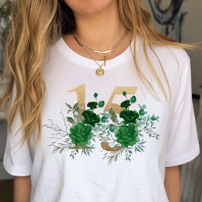 15:e födelsedag Guld Blommigt nummer 15 Grönt Ro T Shirt (15th Birthday shirt from the Royal Rose Emerald Green Quinceanera Collection by Darling & May)
