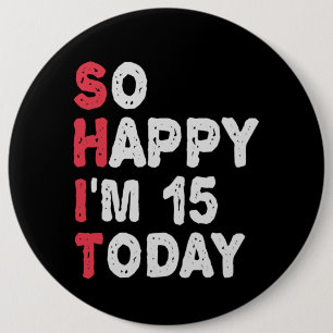 15:e födelsedag, så Lycklig är jag 15 idag gift fu Knapp