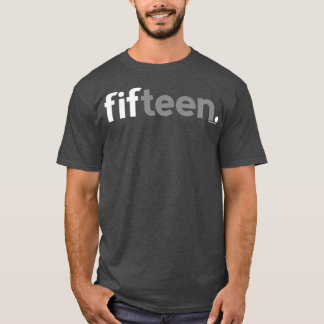 15:e födelsedagen för nage Boys Gift Ideas Fifn T Shirt