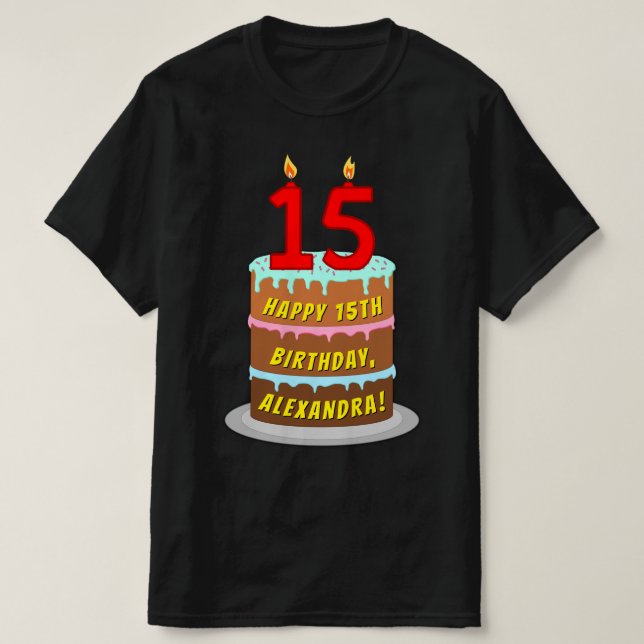 15:e födelsedagen - Roligt Cake & Candles, med ege T Shirt (Design framsida)