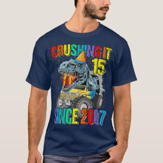15 Förstörelse sedan 2007 med Monster Lastbil Dino T Shirt