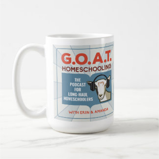 15 oz Mugg - GOAT Homeschooling Podcast!