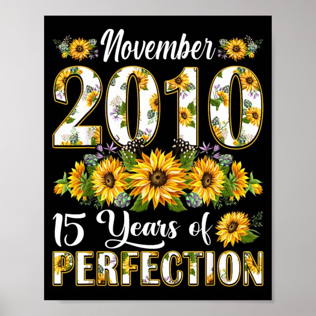 15 Year Old November 2010 Sunflower 15th Birthday  Poster (Framsidan)