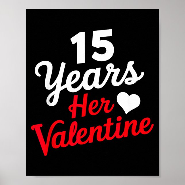 15 Years Her Valentine _ Anniversary Couples Valen Poster (Framsidan)