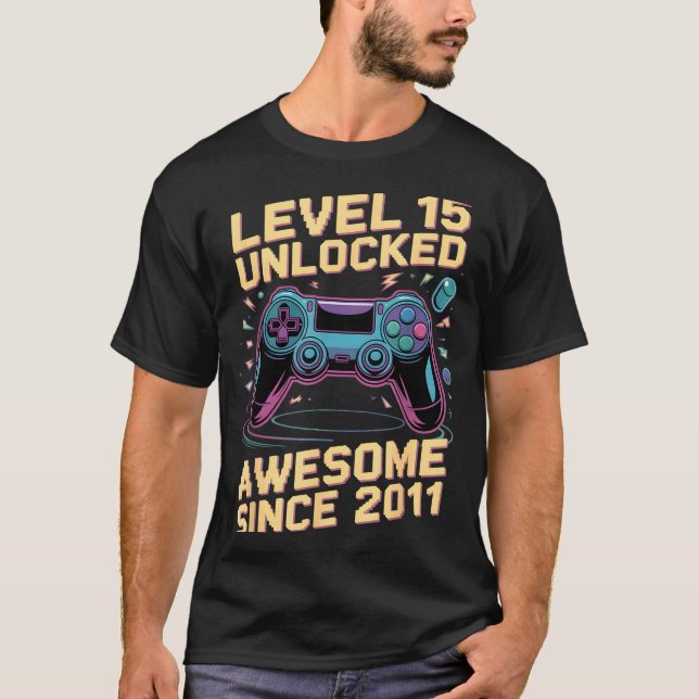 15th Birthday Boy Gift Level 15 Gamer 2011 15 Year T Shirt (Framsida)
