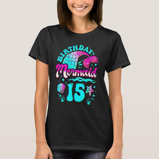 15th Birthday Mermaid 15 Years Ocean Theme Party F T Shirt (Framsida)