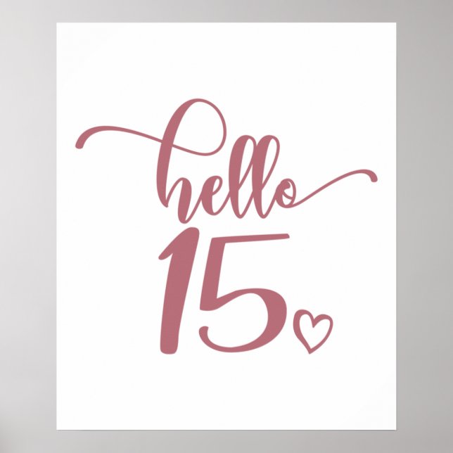 15th Birthday Women Hello 15 Cute 15 Years Old Poster (Framsidan)