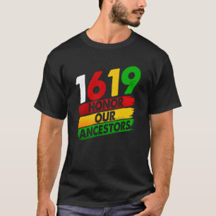 1619 Vår Ancestors African American Pride Black Hi T Shirt