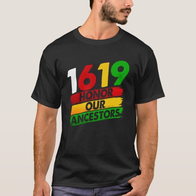1619 Vår Ancestors African American Pride Black Hi T Shirt (Framsida)