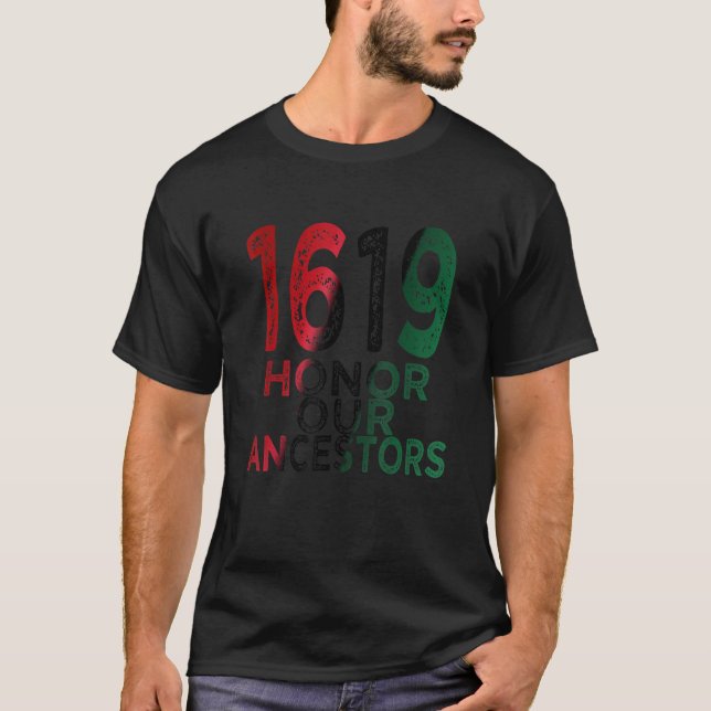 1619 Vår Ancestors-projekt, svart historik, måndag T Shirt (Framsida)