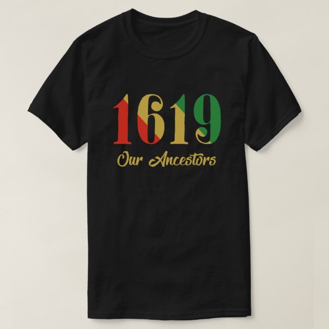 1619 Våra föregångare T-Shirt (Design framsida)
