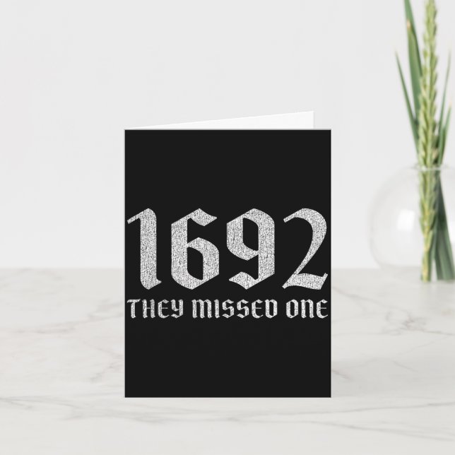 1692 missade en rolig halloween häxa mörk humor kort (Framsida)
