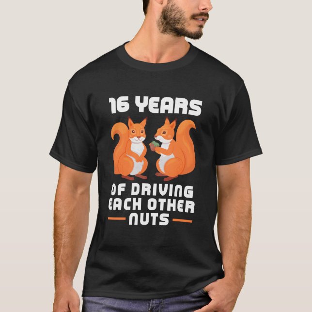 16 år av att köra varandra galna bästa vän t shirt (Framsida)