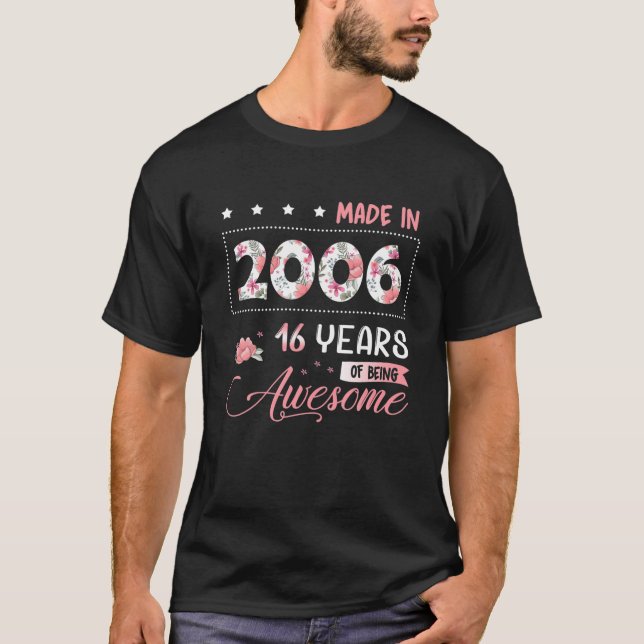16 år gammal 16:e födelsedagen född 2006 t shirt (Framsida)