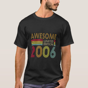 16 år gammal Retro Fantastisk 2006 Editon 16:e föd T Shirt
