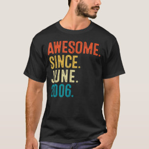 16-årig Fantastisk sedan juni 2006 16:e födelsedag T Shirt