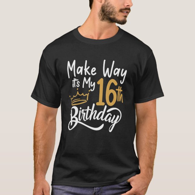 16 års födelsedagspresent drottning gör slut på mi t shirt (Framsida)