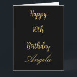 16:e födelsedag Sexton anpassade namn Guld Black 2 Kort<br><div class="desc">Designad med den gyllene gultens textmall för Lycklig sextonde födelsedag med en anpassad namnmall som du kan redigera för att anpassa och även för anpassningsbar färg bakgrund!</div>