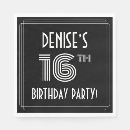 16:e Födelsedagsfesten: Art Deco Stil + anpassat n Pappersservett