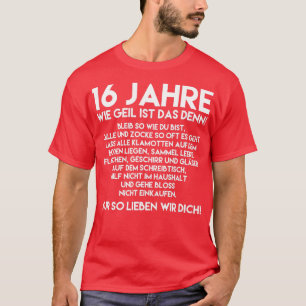 16:e födelsedagspojken 16 år med slöja Ist Das Den T Shirt