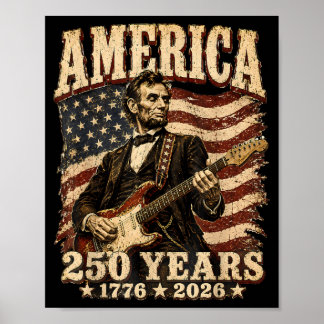 16:e presidenten spelar gitarr 250 år Amerika Poster