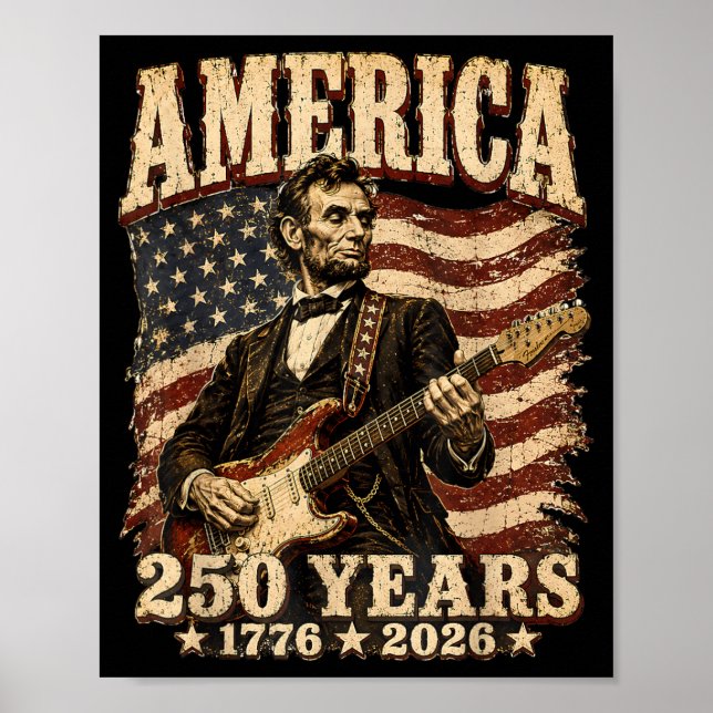 16:e presidenten spelar gitarr 250 år Amerika Poster (Framsidan)