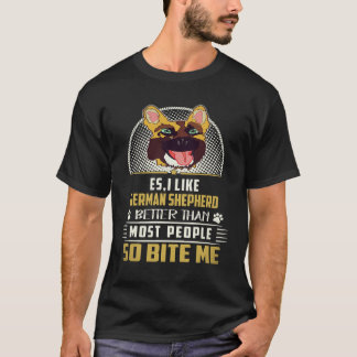 16 Es Jag gillar tysk schäferhund bättre än de fle T Shirt