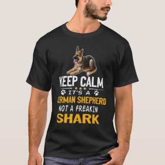 16 Håll lugn Det är en tysk herde inte en jävla T Shirt